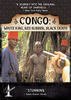 CONGO: WHITE KING, RED RUBBER, BLACK DEATH + BOMA TERVUREN, THE JOURNEY