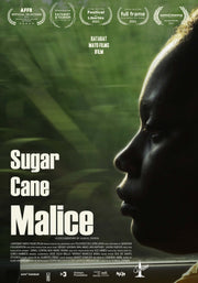 Sugar Cane Malice / MAL DE CAÑA