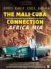 THE MALI-CUBA CONNECTION / AFRICA MIA